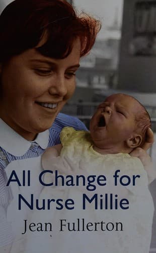 Cover image for All change for Nurse Millie