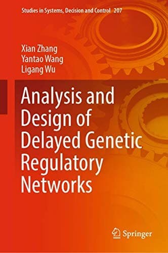 Cover image for Analysis and Design of Delayed Genetic Regulatory Networks