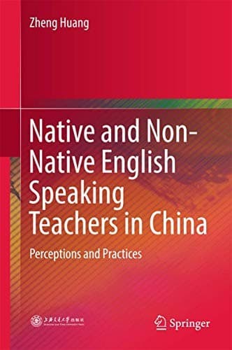 Cover image for Native and Non-Native English Speaking Teachers in China