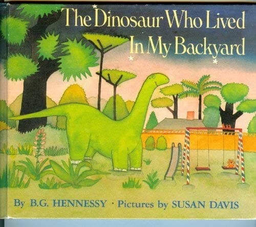 Cover image for The dinosaur who lived in my backyard