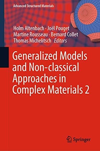 Cover image for Generalized Models and Non-classical Approaches in Complex Materials 2