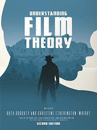 Cover image for Understanding Film Theory