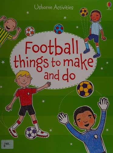 Cover image for Football things to make and do