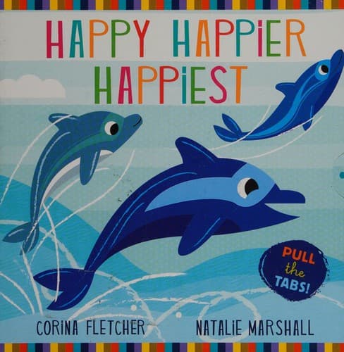 Cover image for Happy happier happiest