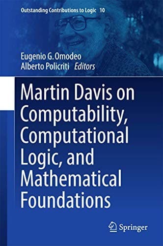 Cover image for Martin Davis on Computability, Computational Logic, and Mathematical Foundations