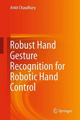Cover image for Robust Hand Gesture Recognition for Robotic Hand Control