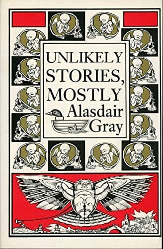 Cover image for Unlikely stories mostly