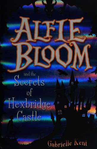 Cover image for The secrets of Hexbridge Castle
