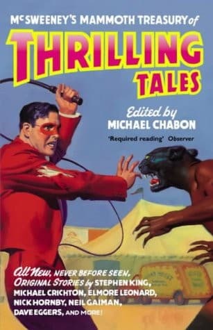 Cover image for McSweeney's mammoth treasury of thrilling tales