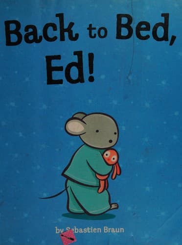 Cover image for Back to bed, Ed!