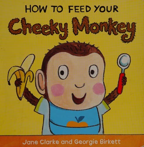 Cover image for How to feed your cheeky monkey