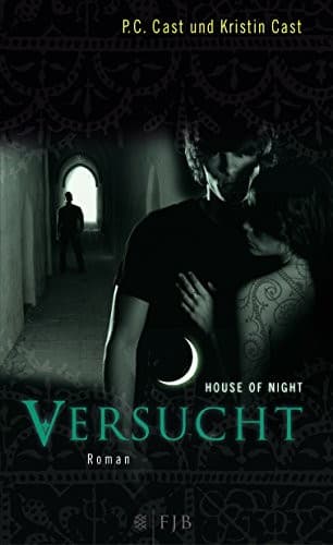 Cover image for House of Night 06. Versucht