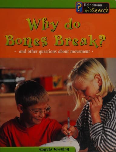 Cover image for Why do bones break?