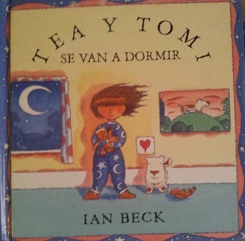 Cover image for Tea y Tomi se van a dormir