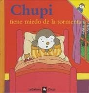 Cover image for Chupi tiene mideo de la tormenta
