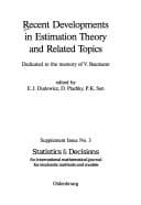 Cover image for Recent developments in estimation theory and related topics