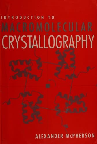 Cover image for Introduction to macromolecular crystallography