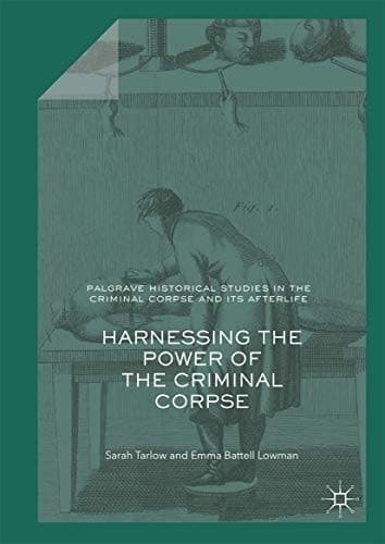 Cover image for Harnessing the Power of the Criminal Corpse