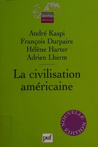 Cover image for La civilisation américaine