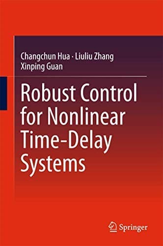 Cover image for Robust Control for Nonlinear Time-Delay Systems