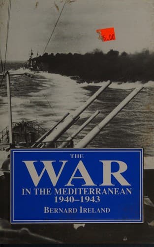 Cover image for The war in the Mediterranean 1940-1943