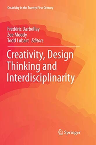 Cover image for Creativity, Design Thinking and Interdisciplinarity