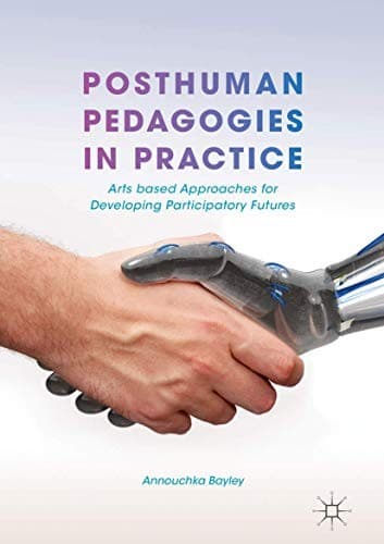 Cover image for Posthuman Pedagogies in Practice