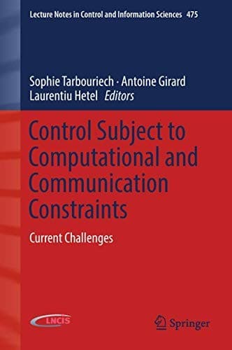 Cover image for Control Subject to Computational and Communication Constraints