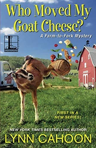 Cover image for Who Moved My Goat Cheese?