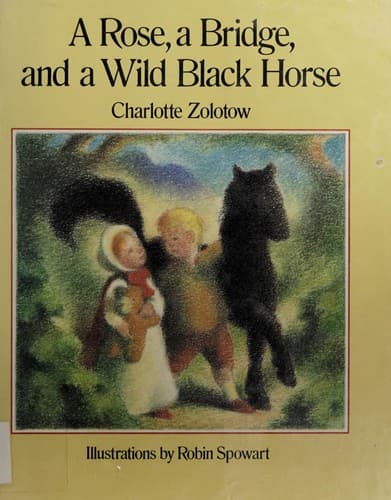 Cover image for A rose, a bridge, and a wild black horse