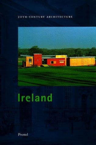Cover image for 20Th-Century Architecture Ireland (Architecture)