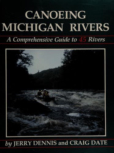 Cover image for Canoeing Michigan rivers