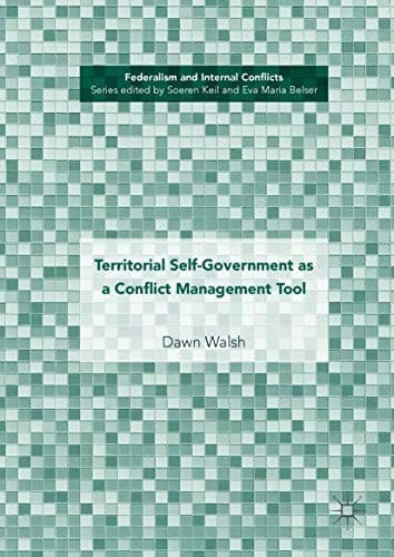 Cover image for Territorial Self-Government as a Conflict Management Tool