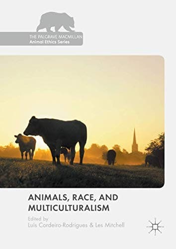Cover image for Animals, Race, and Multiculturalism