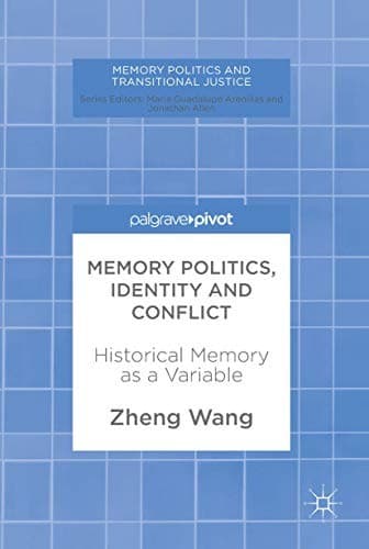 Cover image for Memory Politics, Identity and Conflict