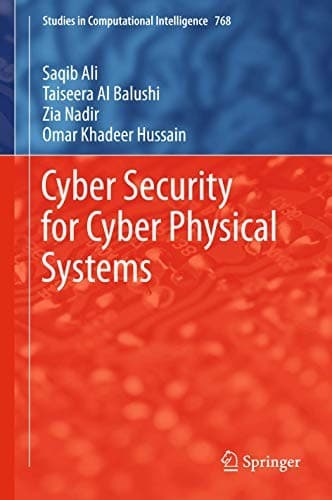 Cover image for Cyber Security for Cyber Physical Systems