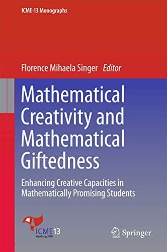 Cover image for Mathematical Creativity and Mathematical Giftedness