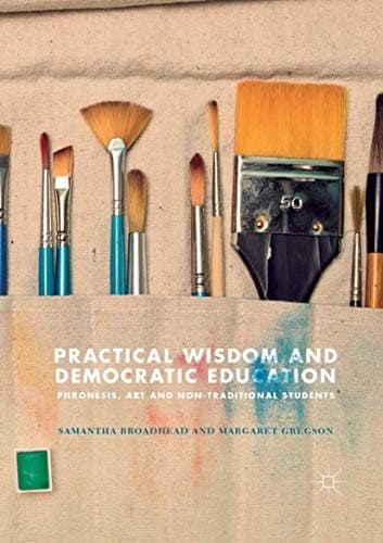 Cover image for Practical Wisdom and Democratic Education