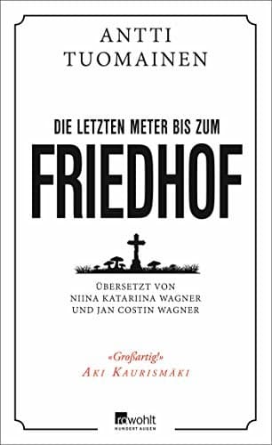 Cover image for Die letzten Meter bis zum Friedhof