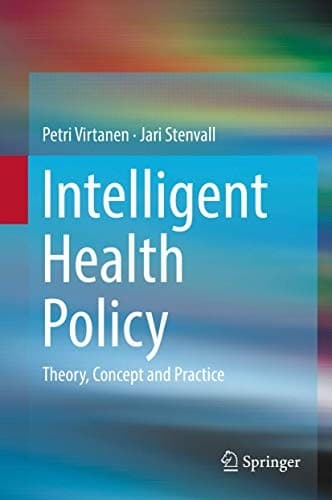 Cover image for Intelligent Health Policy