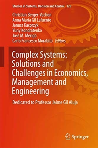 Cover image for Complex Systems : Solutions and Challenges in Economics, Management and Engineering