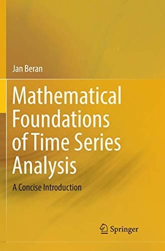 Cover image for Mathematical Foundations of Time Series Analysis
