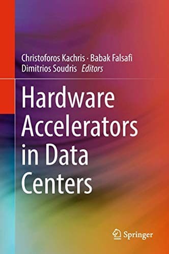 Cover image for Hardware Accelerators in Data Centers