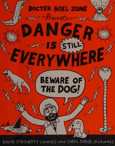 Cover image for Danger is STILL everywhere