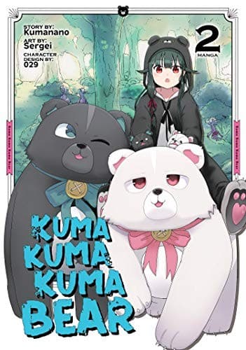 Cover image for Kuma Kuma Kuma Bear  Vol. 2
