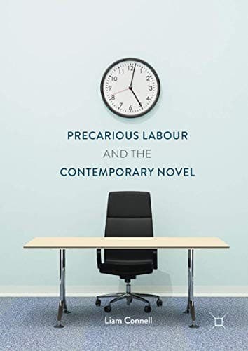 Cover image for Precarious Labour and the Contemporary Novel