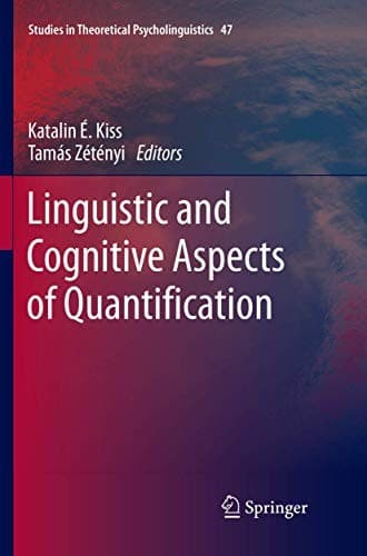 Cover image for Linguistic and Cognitive Aspects of Quantification