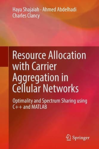 Cover image for Resource Allocation with Carrier Aggregation in Cellular Networks