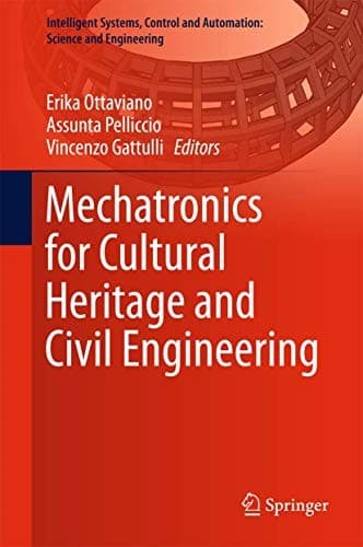 Cover image for Mechatronics for Cultural Heritage and Civil Engineering