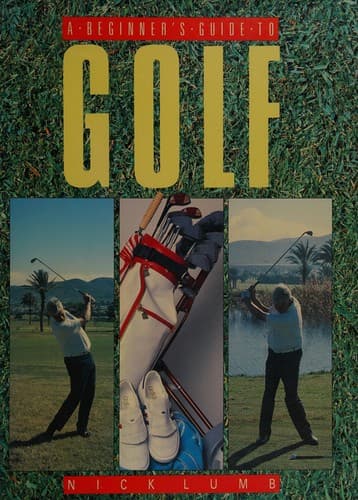 Cover image for A beginner's guide to golf.